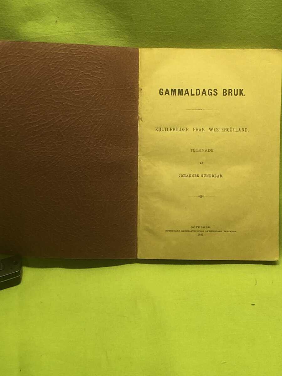 Johannes Sundblad : Gammaldags bruk