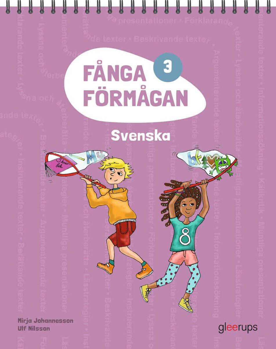 Johannesson, Mirja ; Nilsson, Ulf : Fånga förmågan 3 Svenska