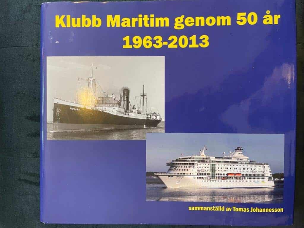 Johannesson, Tomas ; Klubb Maritim : Klubb Maritim genom 50 år 1963-2013