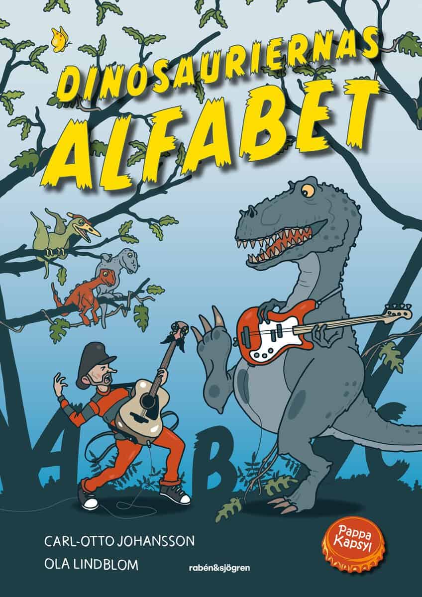 Johansson, Carl-Otto ; Pappa Kapsyl : Dinosauriernas alfabet