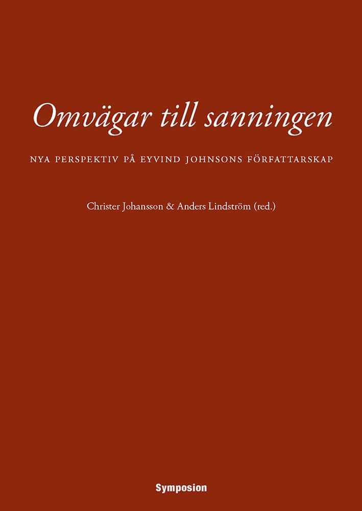 Johansson, Christer ; Lindström, Anders [red.] : Omvägar till sanningen