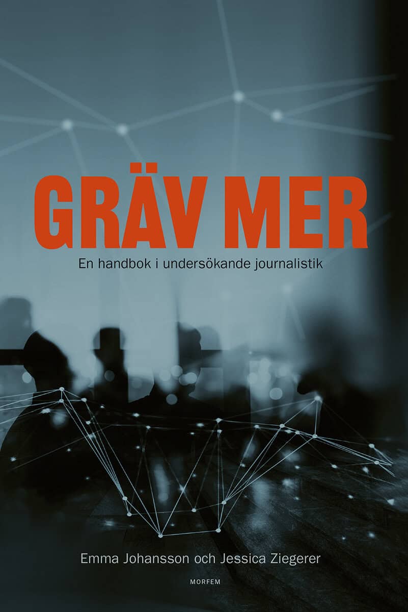 Johansson, Emma ; Ziegerer, Jessica : Gräv mer