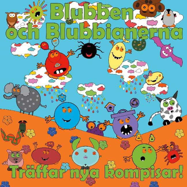 Johansson, Peter ; Källman, Annika : Blubben och Blubbianerna träffar nya kompisar