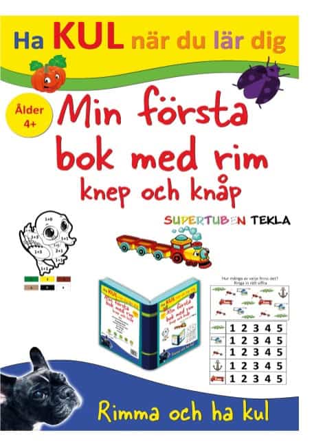 Johansson, Peter ; Källman, Annika : Min första bok med rim, knep och knåp - med Supertuben Tekla