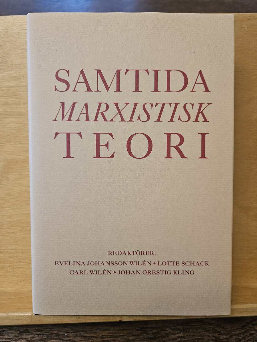 Johansson Wilén : Samtida marxistisk teori