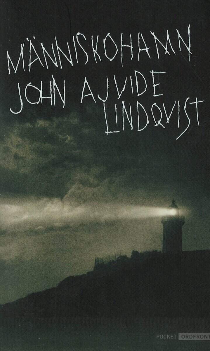 John Ajvide Lindqvist : Människohamn