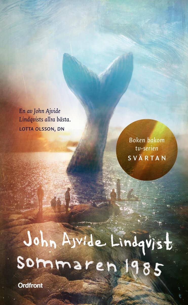 John Ajvide Lindqvist : Sommaren 1985