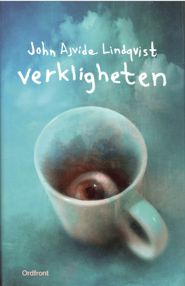 John Ajvide Lindqvist : Verkligheten