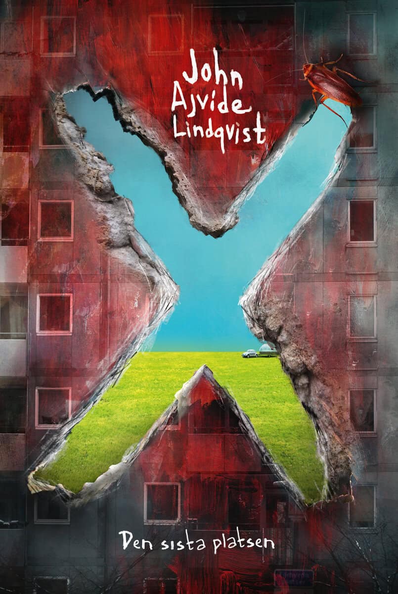 John Ajvide Lindqvist : X : den sista platsen