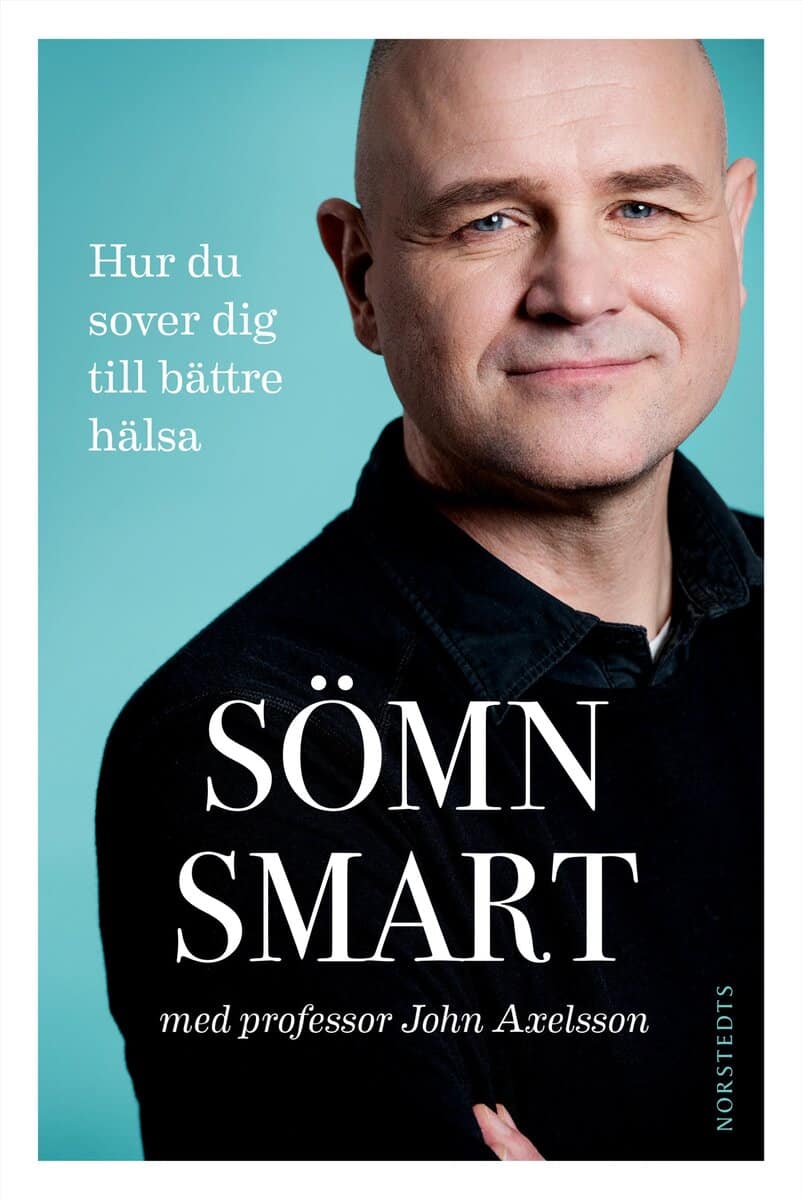 Axelsson, John; Andersson, Marit : Sömnsmart