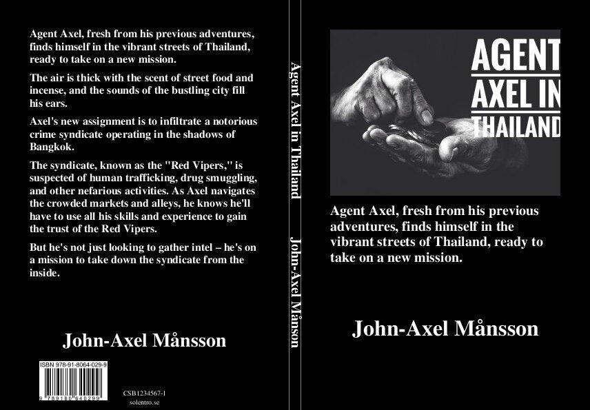 John-Axel Månsson : Agent Axel in Thailand
