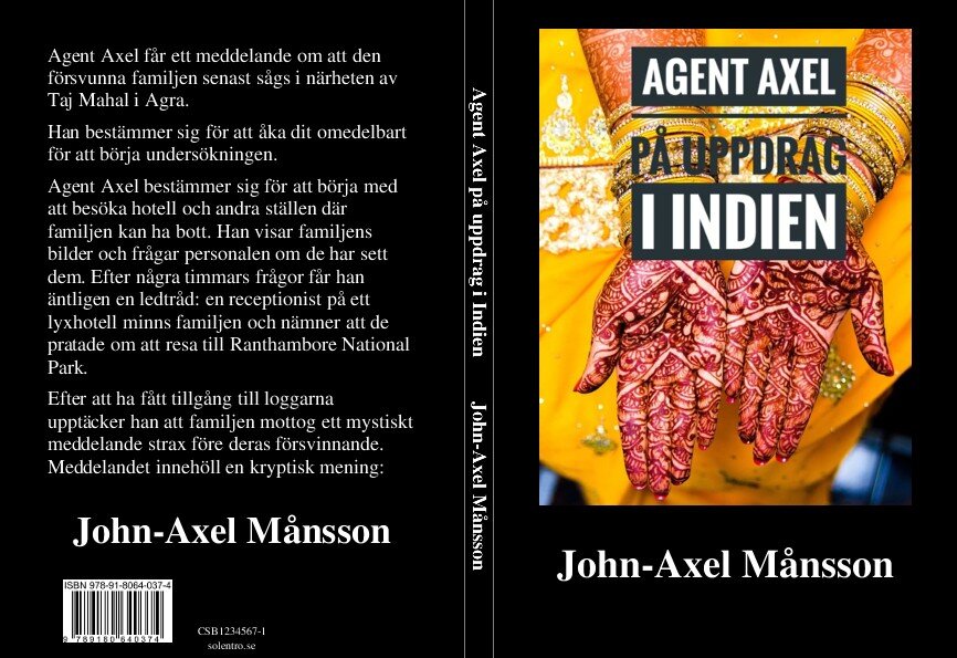 John-Axel Månsson : Agent Axel på uppdrag i Indien