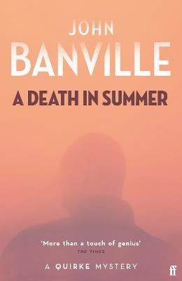 John Banville : A Death in Summer