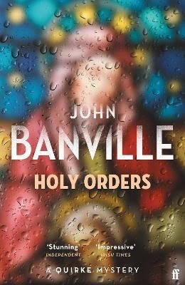 John Banville : Holy Orders