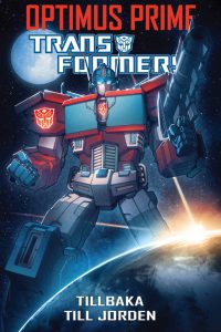 John Barber : Optimus Prime - Tillbaka till Jorden