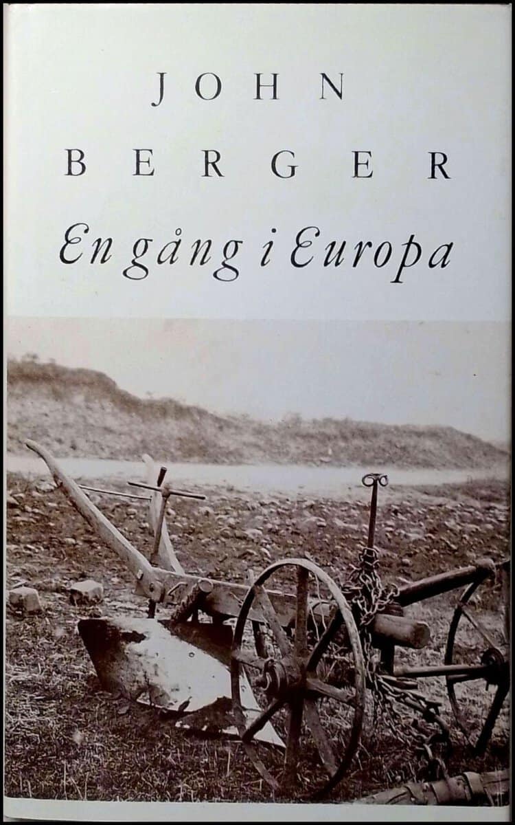John Berger : En gång i Europa