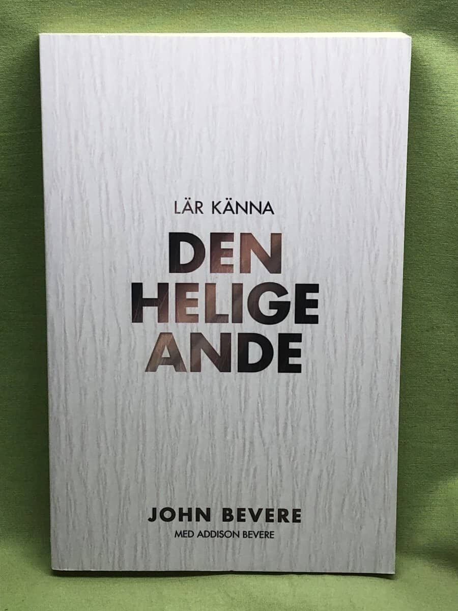 John Bevere : Lär känna den helige Ande