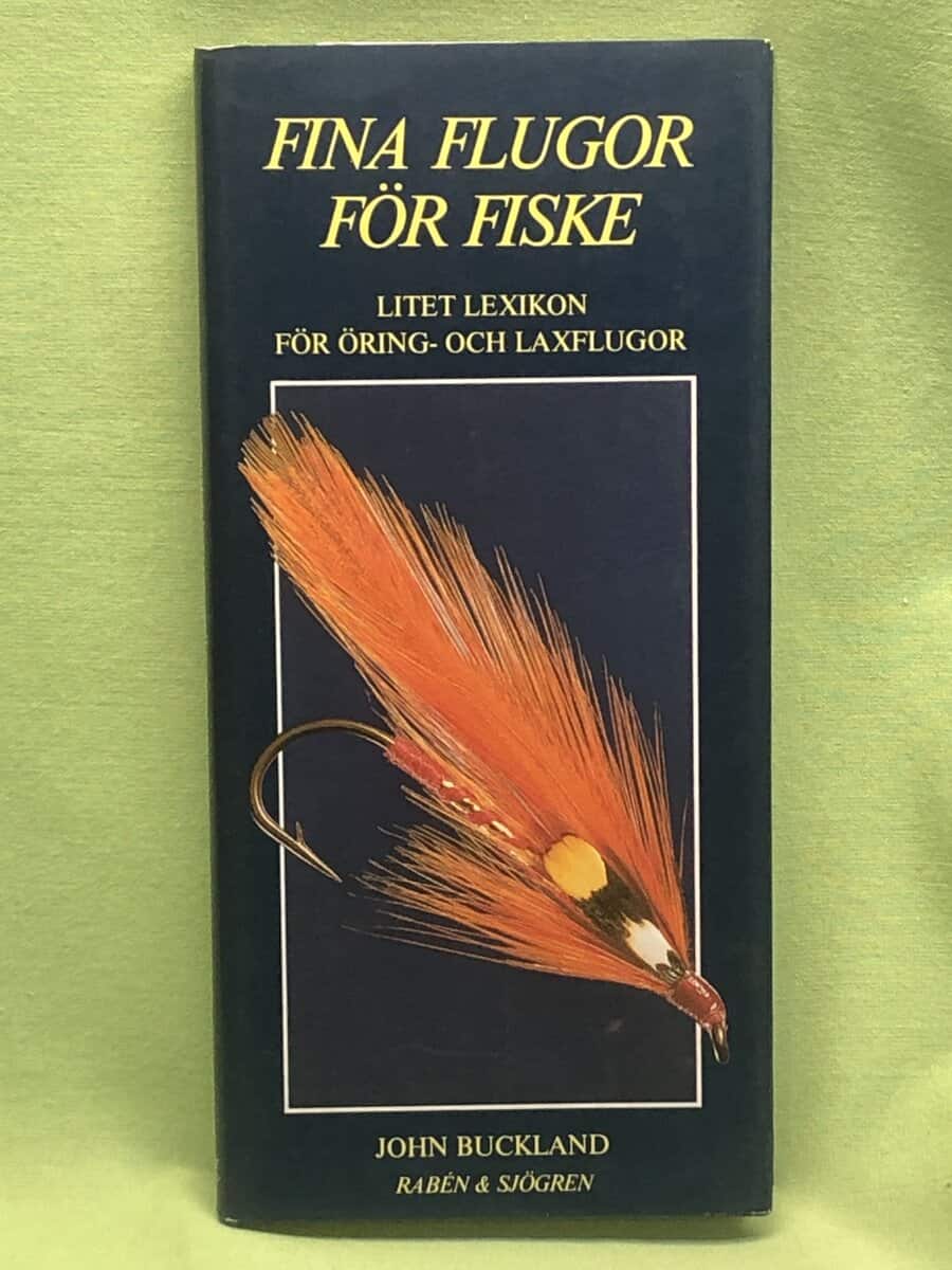 John Buckland : Fina flugor för fiske