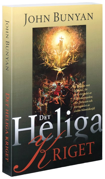 John Bunyan : Det heliga kriget