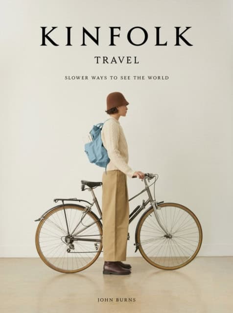 John Burns : Kinfolk travel