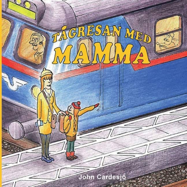 John Cardesjö : Tågresan med mamma!