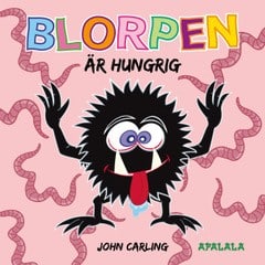 John Carling : Blorpen är hungrig