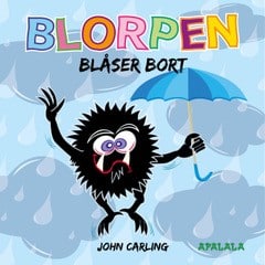 John Carling : Blorpen blåser bort