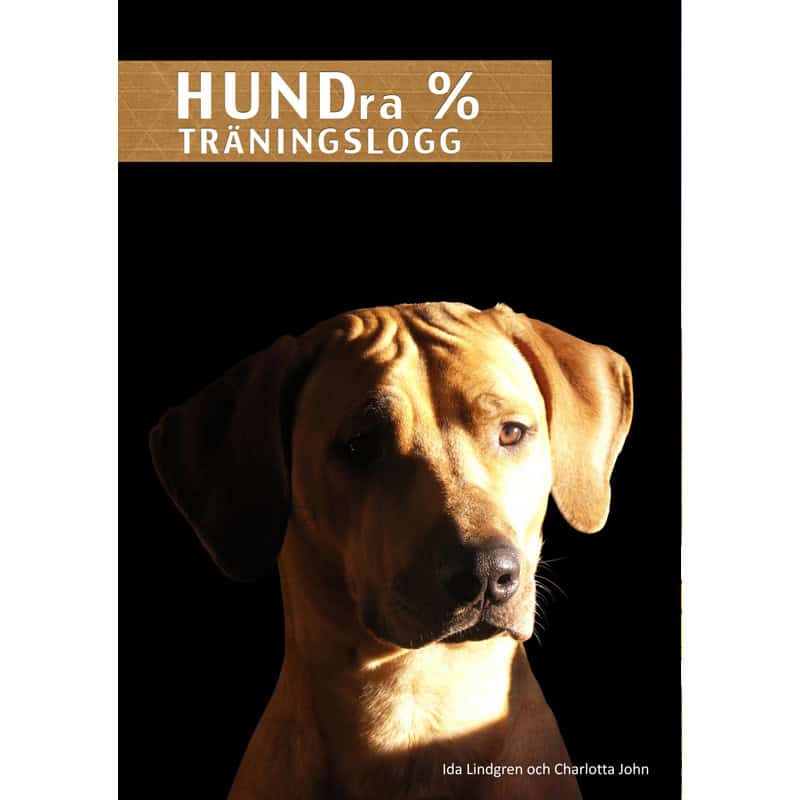 John, Charlotta ; Lindgren, Ida : HUNDra % träningslogg