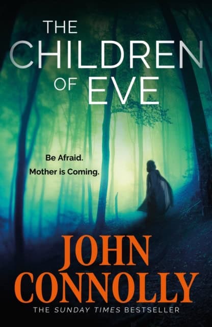 John Connolly : The Children of Eve