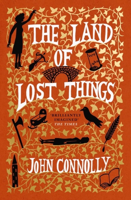 John Connolly : The Land of Lost Things
