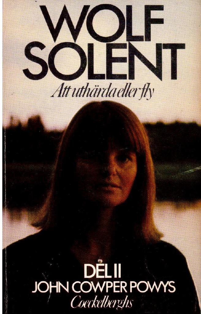 John Cowper Powys : Wolf Solent. Del II