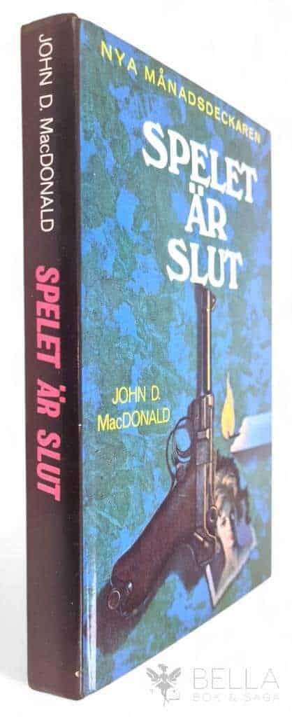 John D. MacDonald : Spelet är slut - Nya månadsdeckaren