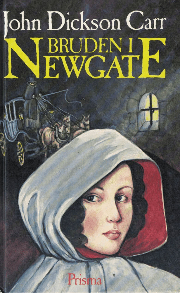 John Dickson Carr : Bruden i Newgate