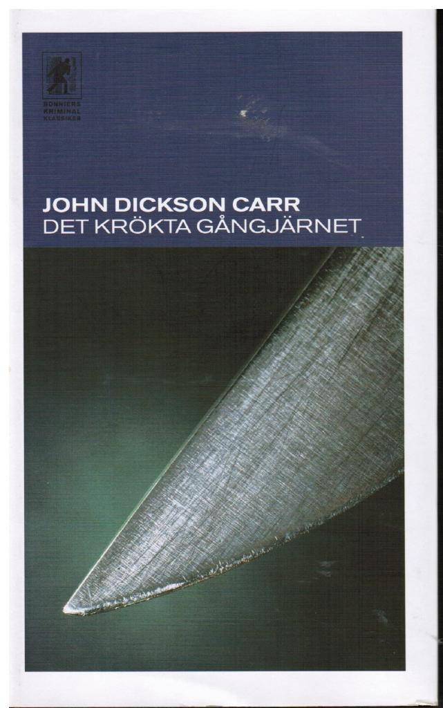 John Dickson Carr : Det krökta gångjärnet