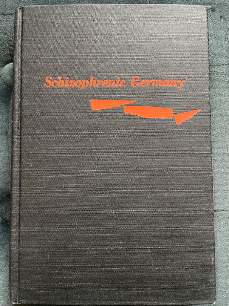 John Dornberg : Schizophrenic Germany