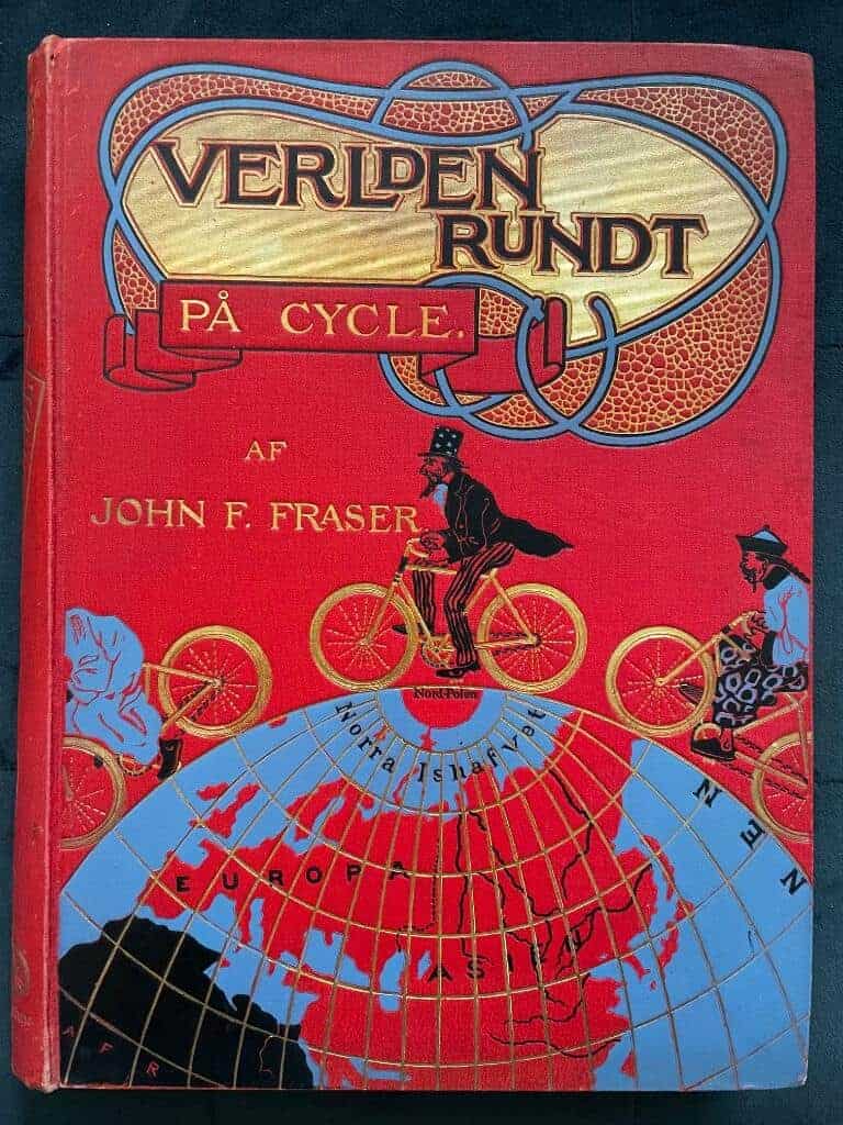 John F. Fraser : Verlden rundt på cycle. Tjugofem månaders ridt på bicykel genom Europa Asien och Amerika.