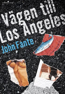 John Fante : Vägen till Los Angeles