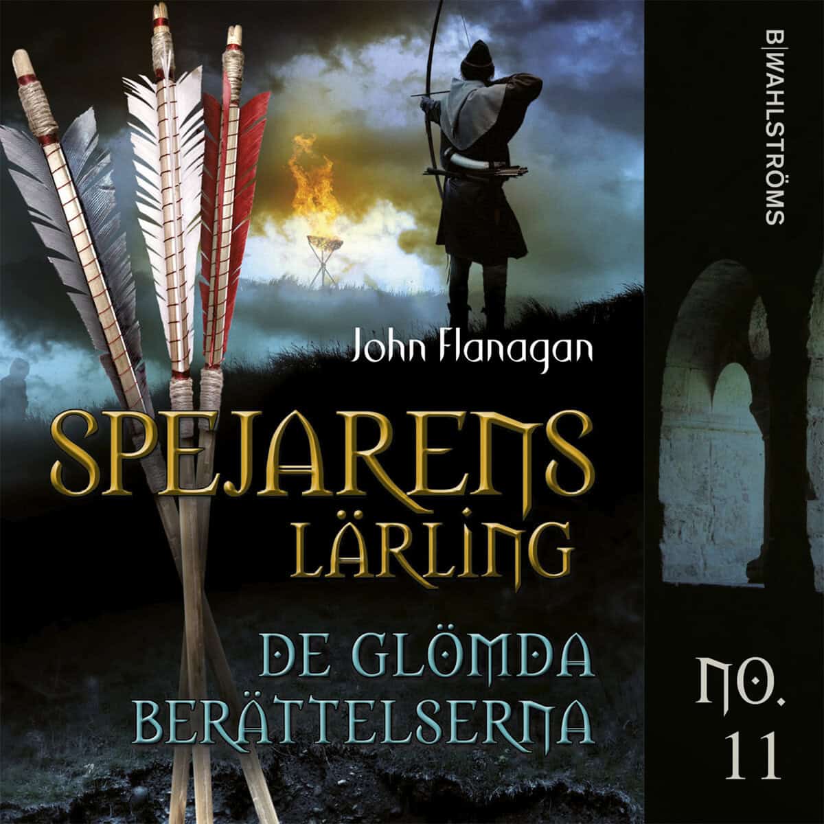 John Flanagan : De glömda berättelserna