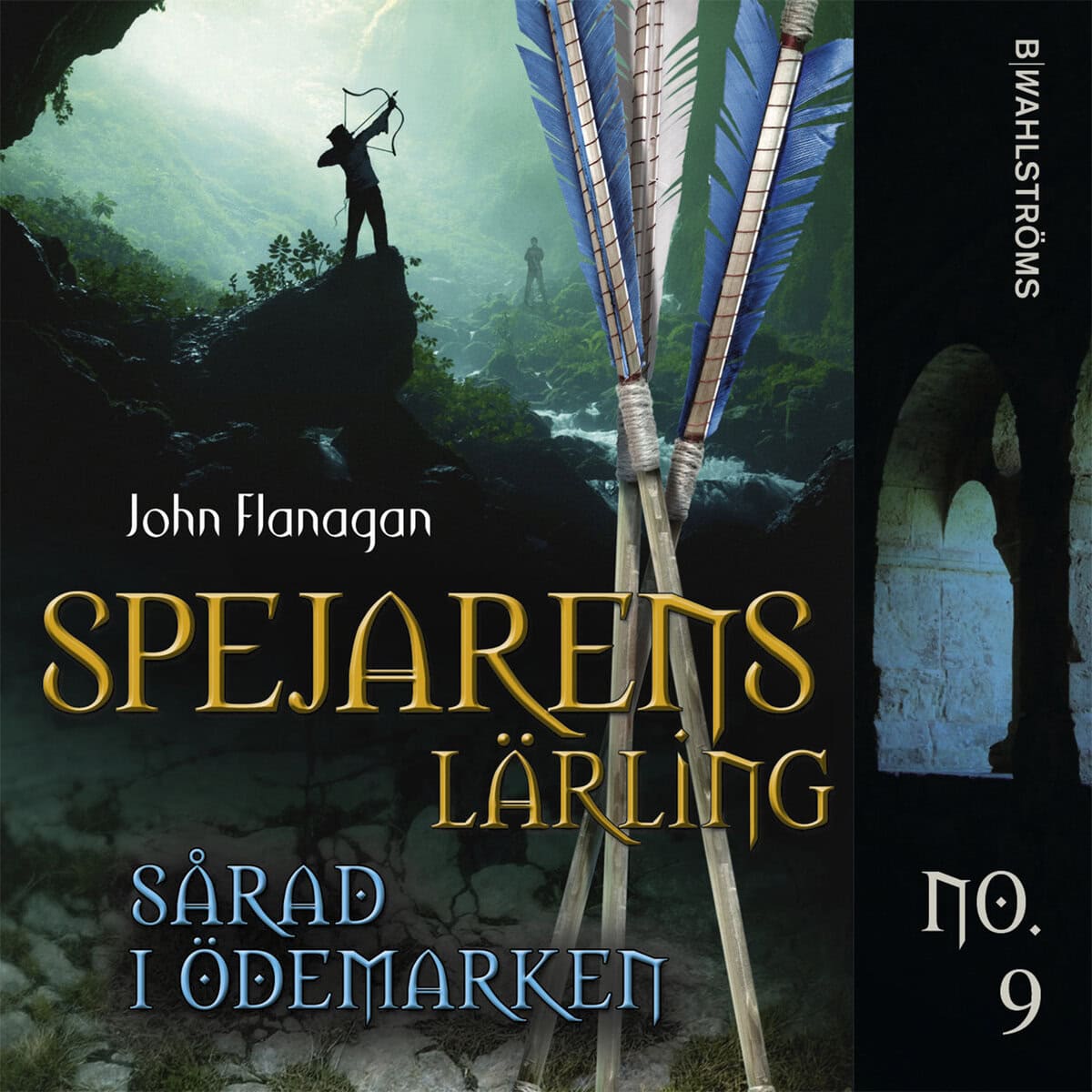John Flanagan : Sårad i ödemarken