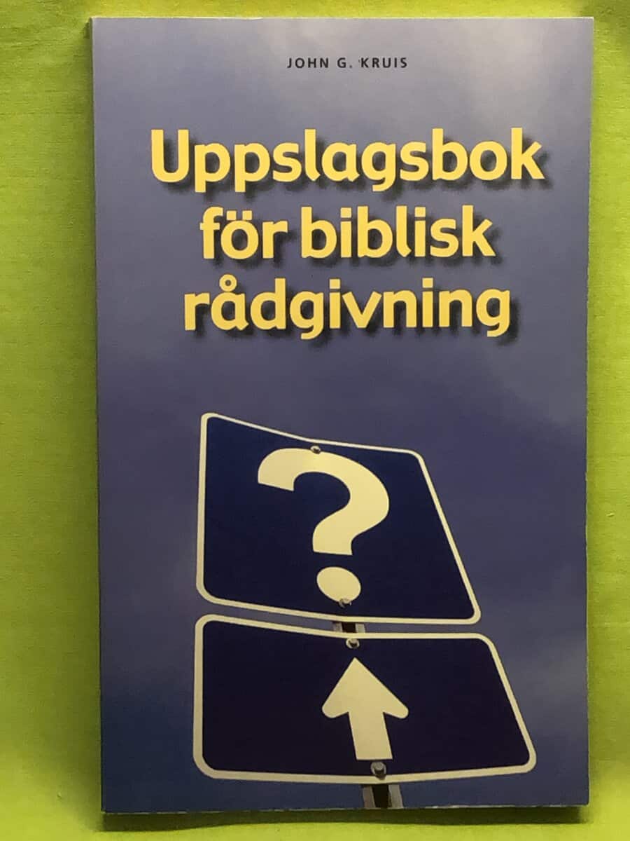 John G Kruis : Uppslagsbok för biblisk rådgivning
