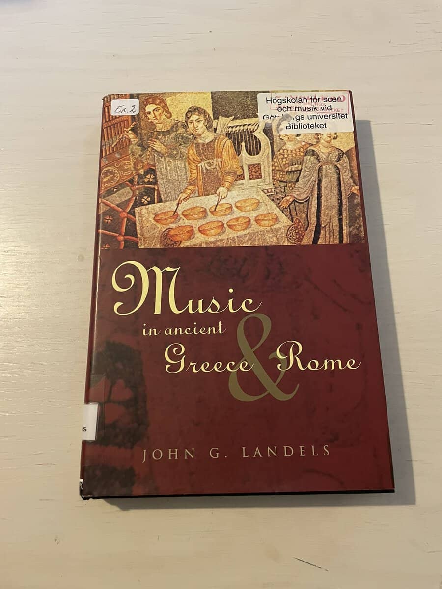 John G. Landels : Music in ancient Greece and Rome
