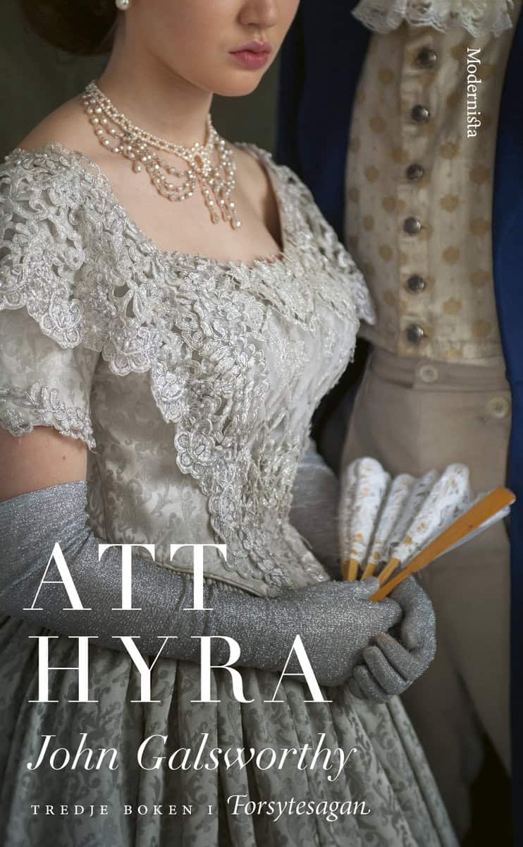 John Galsworthy : Att hyra