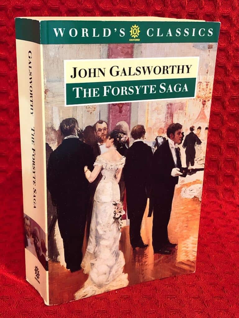 John Galsworthy : The Forsyte Saga