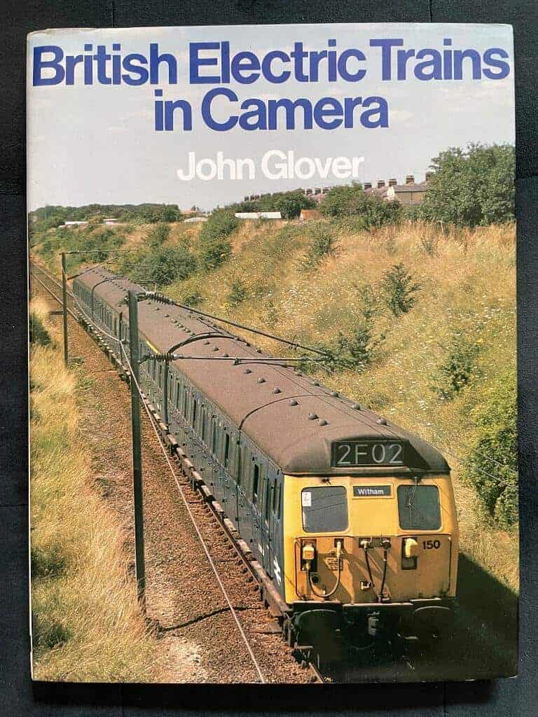 John Glover : British Electric Trains in Camera