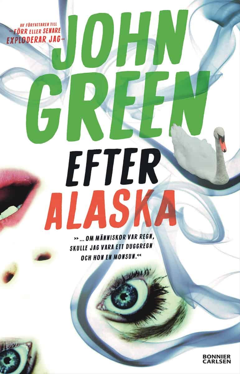 John Green : Efter Alaska