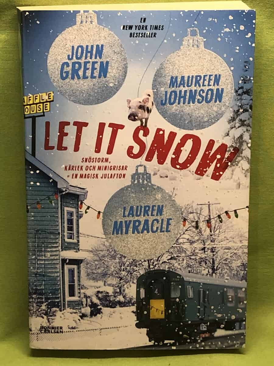 John Green, Maureen Johnson ; Lauren Myracle : Let it snow
