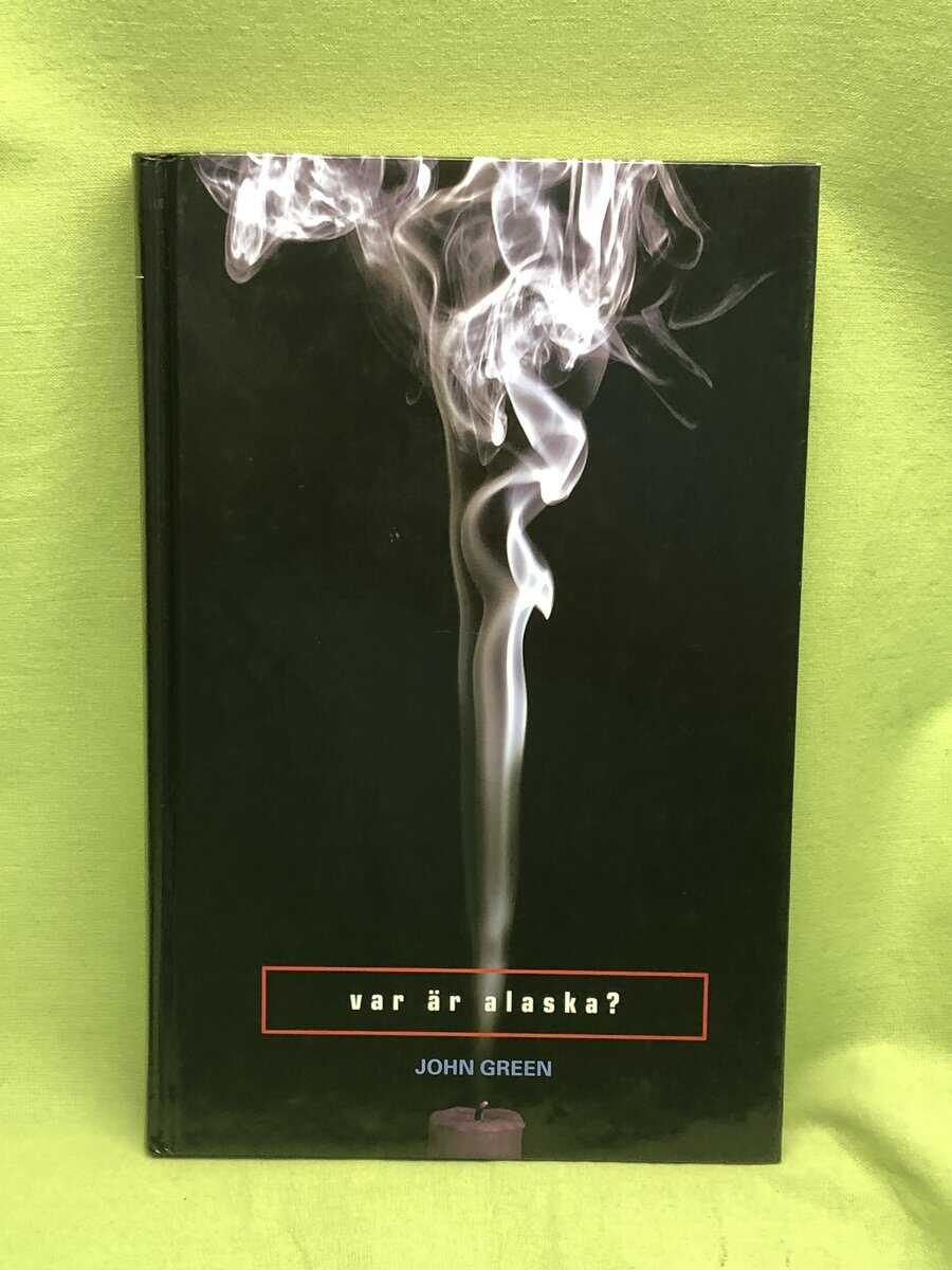 John Green : Var är Alaska?