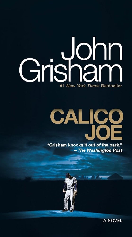 John Grisham : Calico Joe