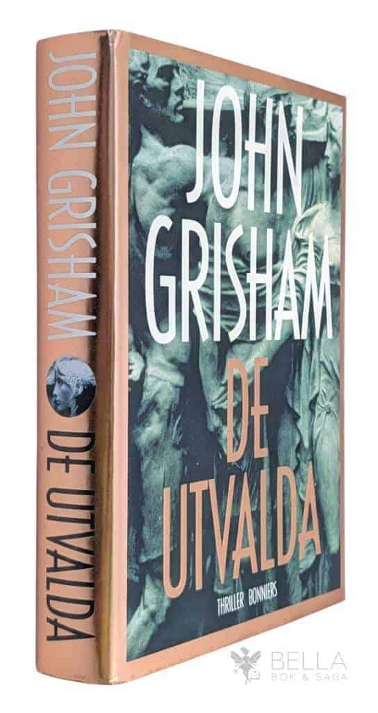 John Grisham : De utvalda