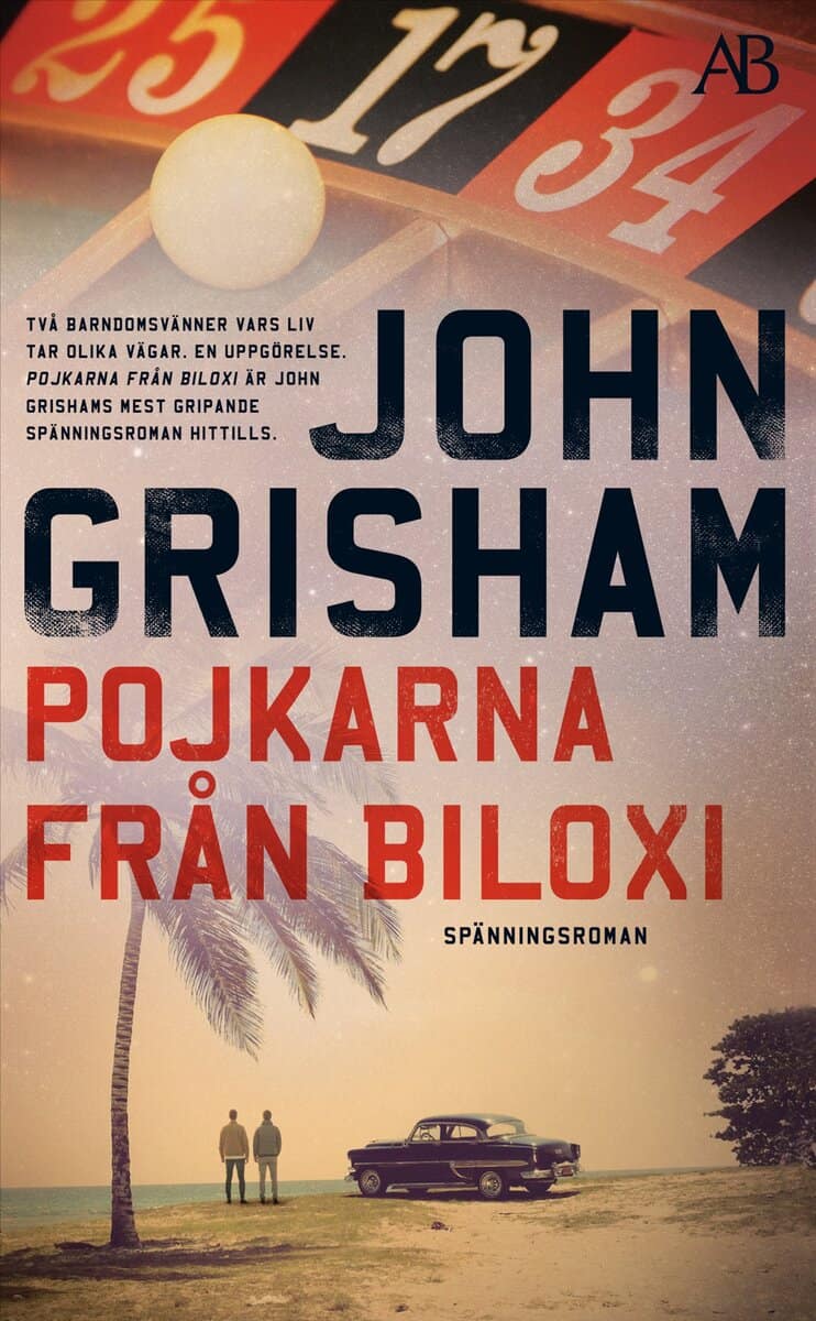 John Grisham : Pojkarna från Biloxi